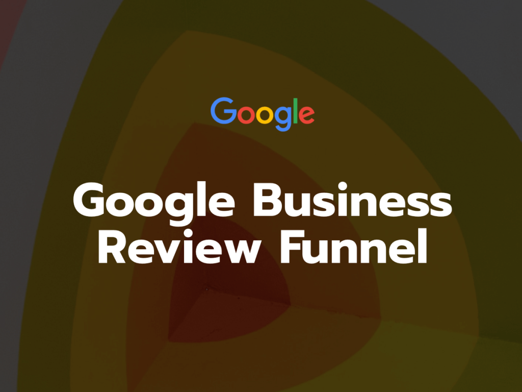 Google Business Review Funnel Template.