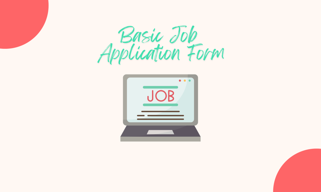 Basic Job Application Form.