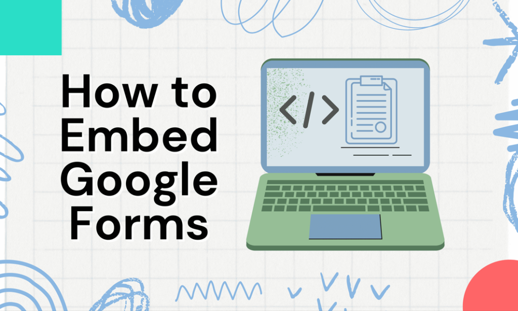 How to embed Google forms.
