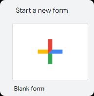Create a New Google Form.
