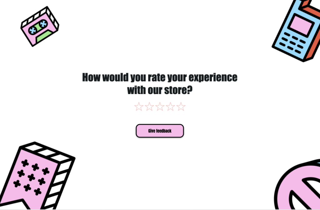 Customer feedback page asking 'How would you rate your experience with our store?' with a five-star rating system and a 'Give feedback' button, framed by playful icons.